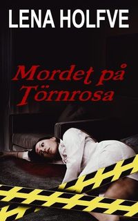 Produktbild: Mordet p&aring; T&ouml;rnrosa