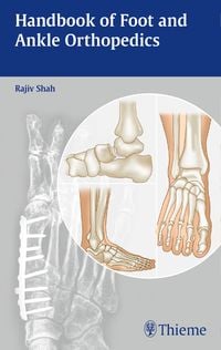 Bild vom Artikel Handbook of Foot and Ankle Orthopedics vom Autor Rajiv Shah