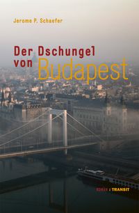 Produktbild: Der Dschungel von Budapest