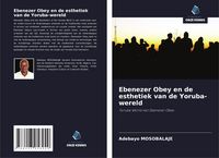 Produktbild: Ebenezer Obey en de esthetiek van de Yoruba-wereld