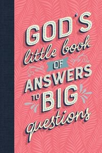 Produktbild: God's Little Book of Answers to Big Questions
