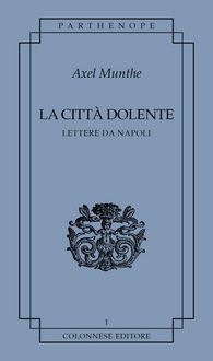Produktbild: La citt&agrave; dolente. Lettere da Napoli
