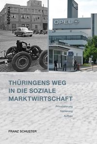 Produktbild: Th&uuml;ringens Weg in die Soziale Marktwirtschaft