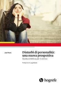 Produktbild: Disturbi di personalit&agrave;: una nuova prospettiva. Guida sintetica per il clinico
