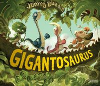 Produktbild: Gigantosaurus : l'histoire originale