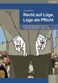 Produktbild: Recht auf L&uuml;ge, L&uuml;ge als Pflicht