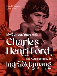 Produktbild: My Curious Years with Charles Henri Ford