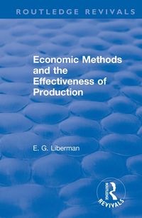 Produktbild: Revival: Economic Methods & the Effectiveness of Production (1971)