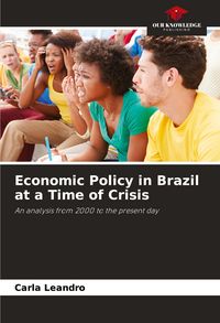 Produktbild: Economic Policy in Brazil at a Time of Crisis