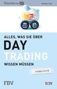 Produktbild: Alles, was Sie &uuml;ber Day-Trading wissen m&uuml;ssen
