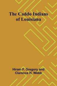 Produktbild: The Caddo Indians of Louisiana