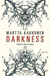Produktbild: Darkness. E dentro il buio mi vedrai