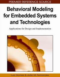 Produktbild: Behavioral Modeling for Embedded Systems and Technologies: Applications for Design and Implementation