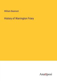 Produktbild: History of Warrington Friary