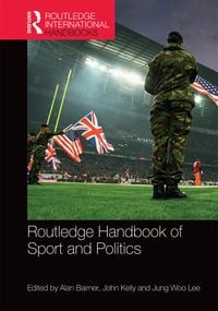 Produktbild: Routledge Handbook of Sport and Politics