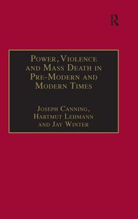 Produktbild: Power, Violence and Mass Death in Pre-Modern and Modern Times
