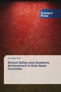 Produktbild: School Safety and Academic Achievement in East Asian Countries