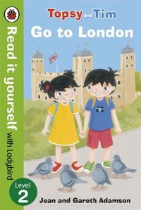 Produktbild: Topsy and Tim: Go to London - Read it yourself with Ladybird