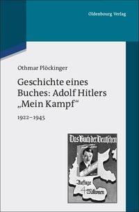 Produktbild: Geschichte eines Buches: Adolf Hitlers "Mein Kampf"