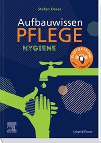 Bild vom Artikel Aufbauwissen Pflege Hygiene vom Autor Stefan Drees