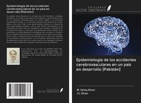Produktbild: Epidemiolog&iacute;a de los accidentes cerebrovasculares en un pa&iacute;s en desarrollo [Pakist&aacute;n]
