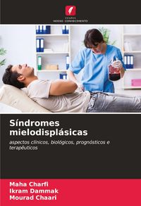 Produktbild: S&iacute;ndromes mielodispl&aacute;sicas