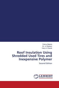 Produktbild: Roof Insulation Using Shredded Used Tires and Inexpensive Polymer