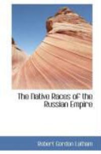 Produktbild: The Native Races of the Russian Empire