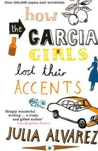 Produktbild: How The Garcia Girls Lost Their Accents