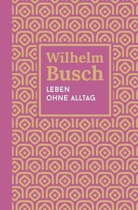 Produktbild: Leben ohne Alltag