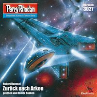Produktbild: Perry Rhodan 3027: Zur&uuml;ck nach Arkon