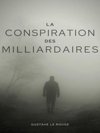 Produktbild: La Conspiration des Milliardaires
