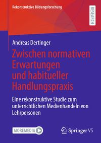 Produktbild: Zwischen normativen Erwartungen und habitueller Handlungspraxis