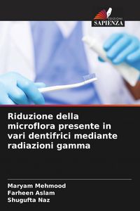 Produktbild: Riduzione della microflora presente in vari dentifrici mediante radiazioni gamma