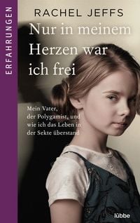 Produktbild: Nur in meinem Herzen war ich frei