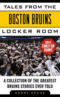 Produktbild: Tales from the Boston Bruins Locker Room