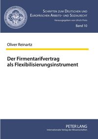 Produktbild: Der Firmentarifvertrag als Flexibilisierungsinstrument