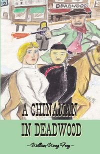 Produktbild: A Chinaman in Deadwood