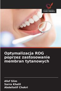 Produktbild: Optymalizacja ROG poprzez zastosowanie membran tytanowych