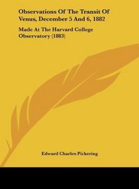 Produktbild: Pickering, E: Observations Of The Transit Of Venus, December