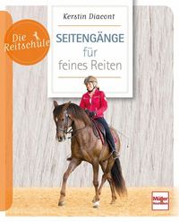 Bild vom Artikel Seitengänge für feines Reiten vom Autor Kerstin Diacont