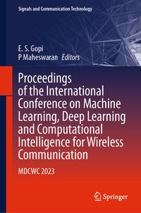 Produktbild: Proceedings of the International Conference on Machine Learning, Deep Learning and Computational Intelligence for Wireless Communication