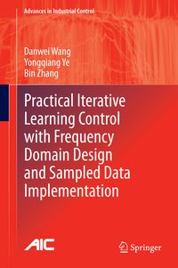 Produktbild: Practical Iterative Learning Control with Frequency Domain Design and Sampled Data Implementation
