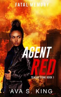 Agent Red-Fatal Memory Ava S. King