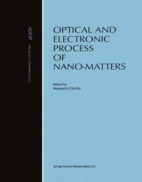 Produktbild: Optical and Electronic Process of Nano-Matters