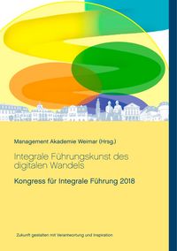 Produktbild: Integrale F&uuml;hrungskunst des digitalen Wandels