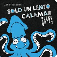 Produktbild: Solo Un Lento Calamar / Just One Slow Squid