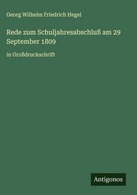 Produktbild: Rede zum Schuljahresabschlu&szlig; am 29 September 1809