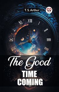 Produktbild: The Good Time Coming