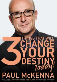 Produktbild: The 3 Things That Will Change Your Destiny Today!